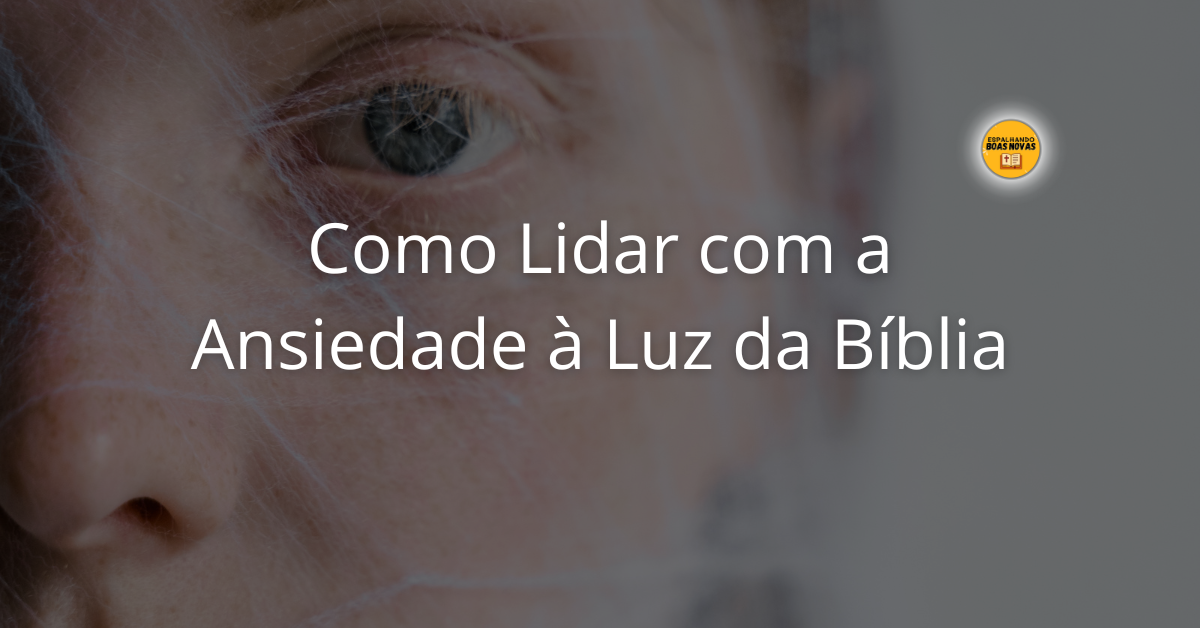 Como Lidar Com A Ansiedade