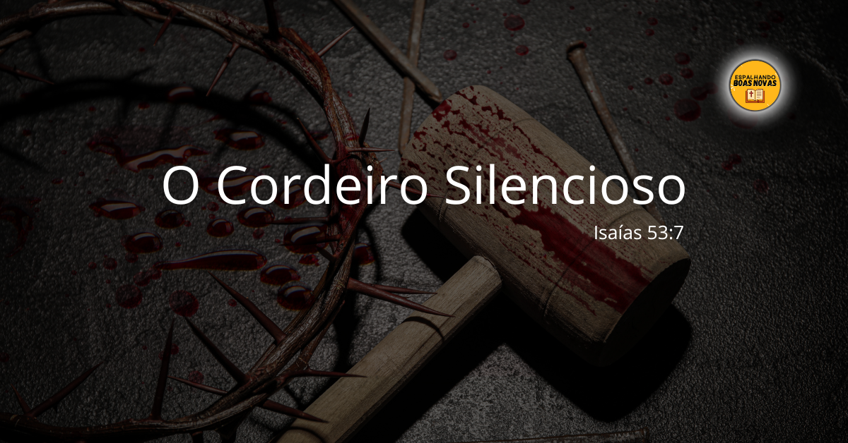 O Cordeiro Silencioso