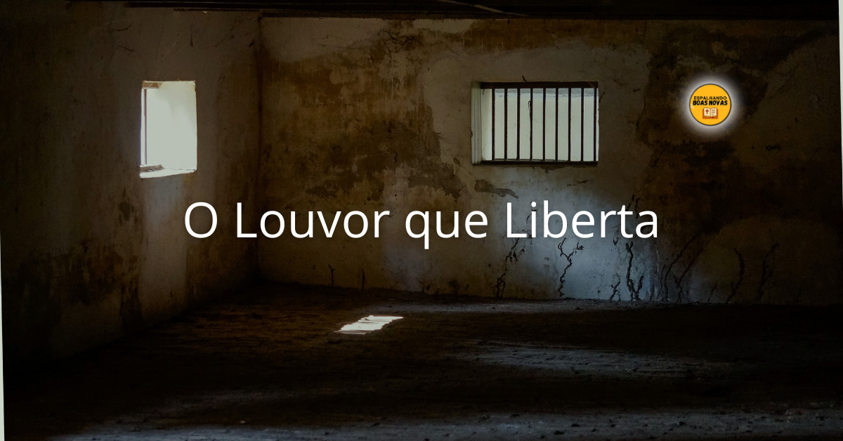 O louvar a Deus que Liberta