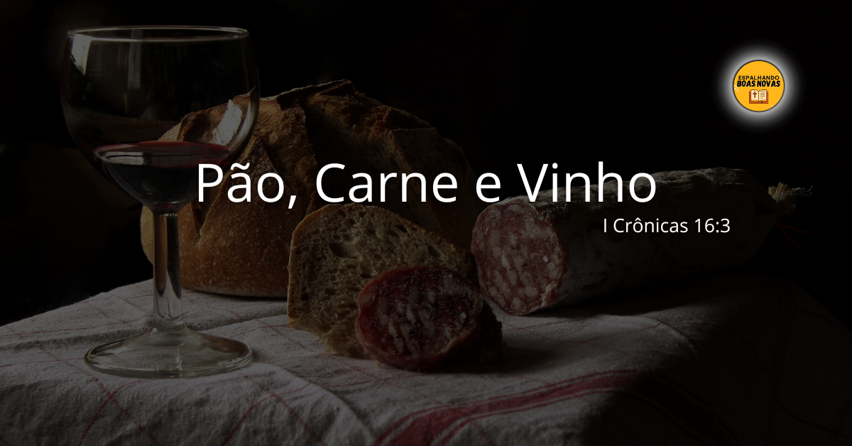 Pão, Carne E Vinho