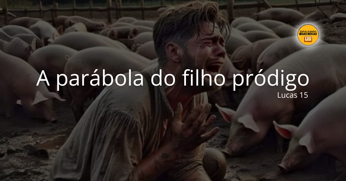 A Parábola Do Filho Pródigo