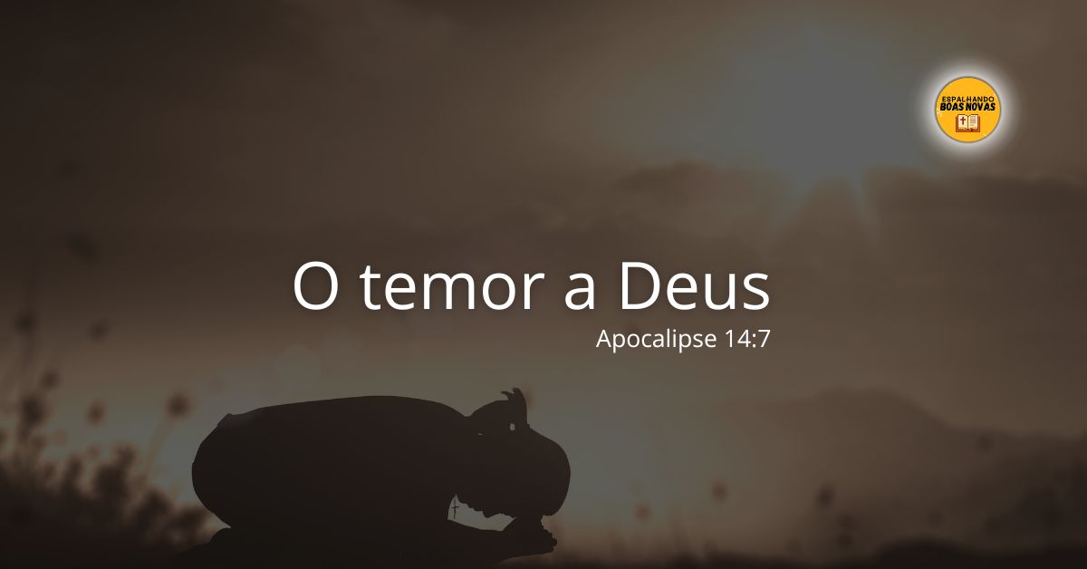 O Temor A Deus