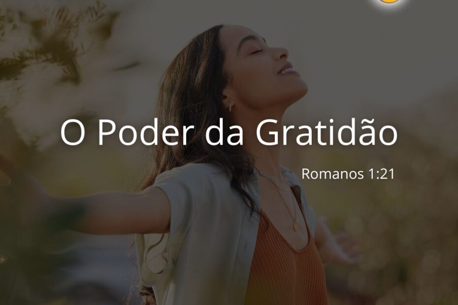 O Poder Da Gratidão